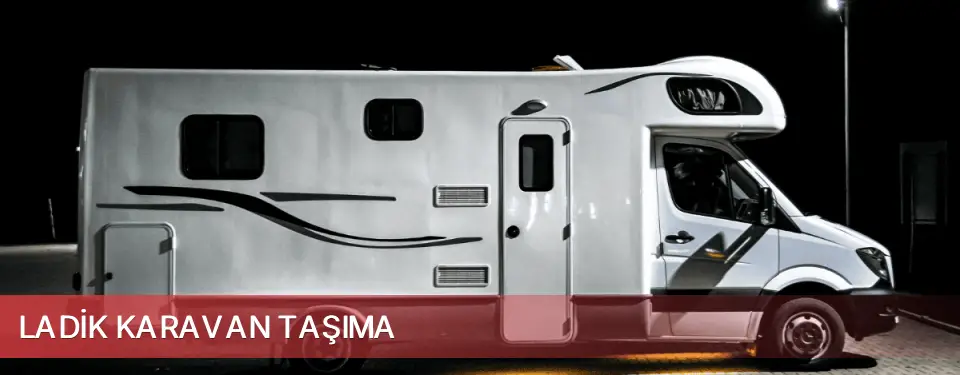 Ladik İlçemi Karavan Taşıma